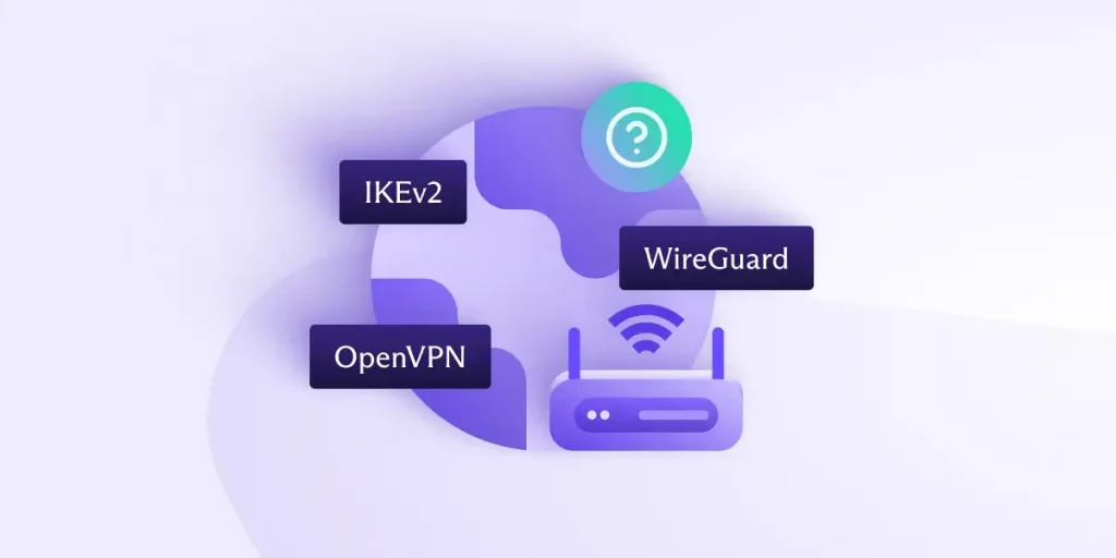پروتکل های VPN چیست و چه تفاوت هایی با هم دارند؟